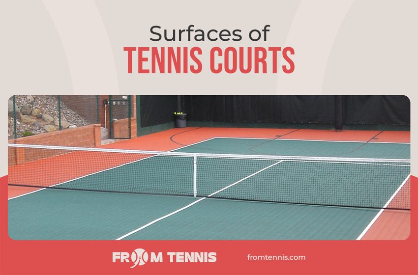  Surfaces of tennis courts