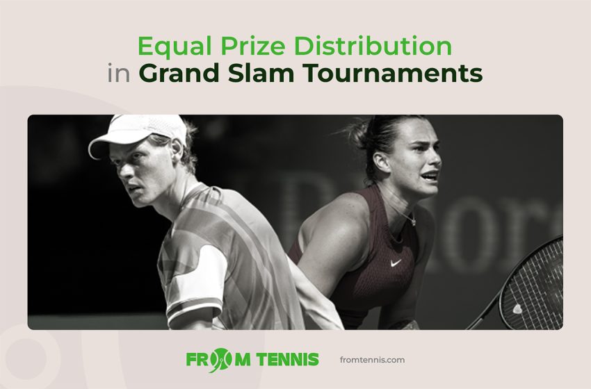  Equal Prize Distribution in Grand Slam Tournaments