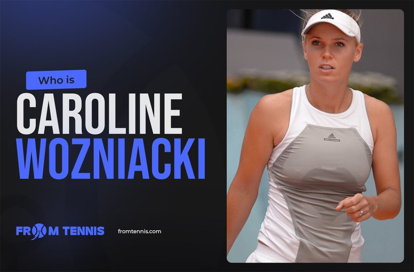  Who is Caroline Wozniacki?