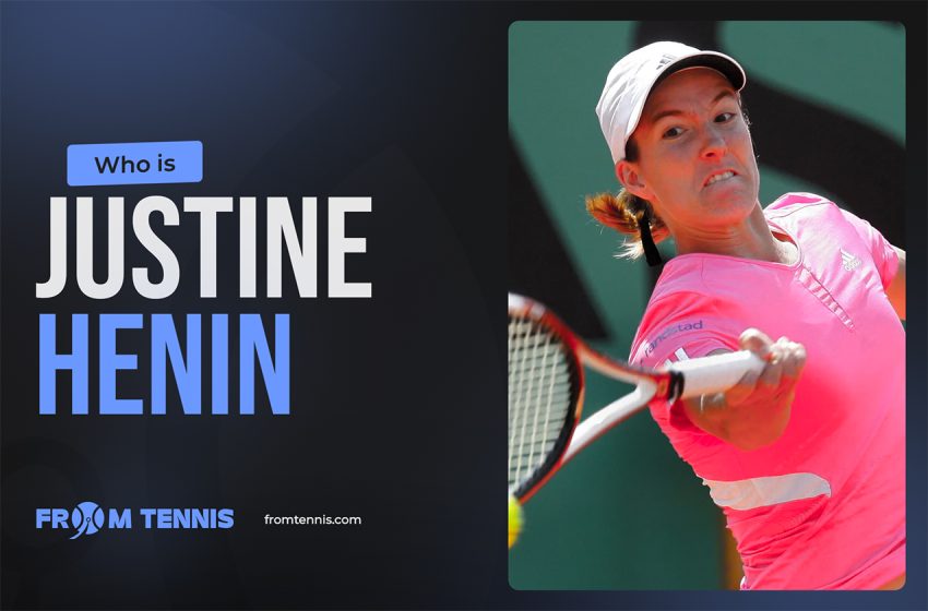  Who is Justine Henin?