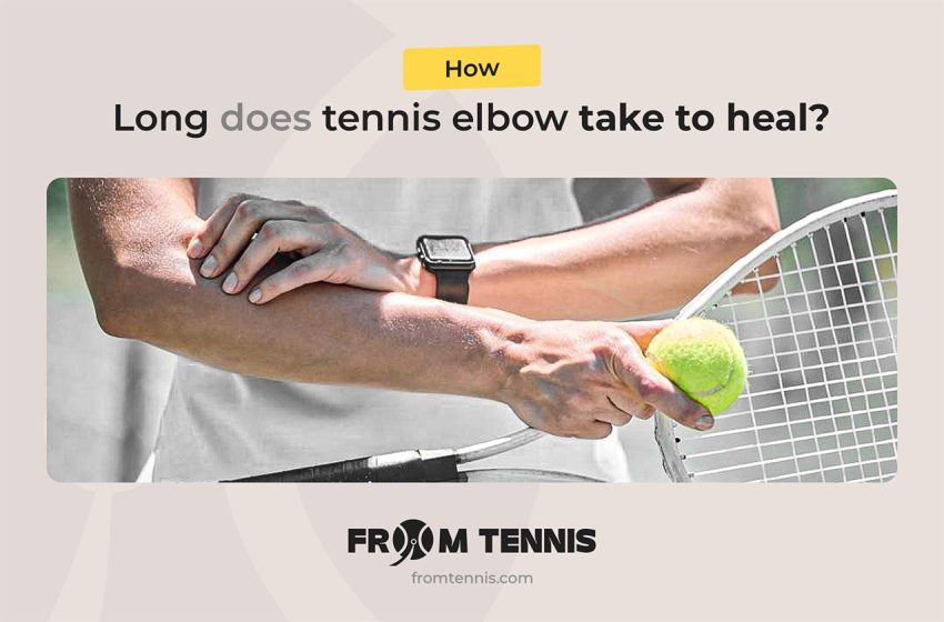 How long does tennis elbow take to heal