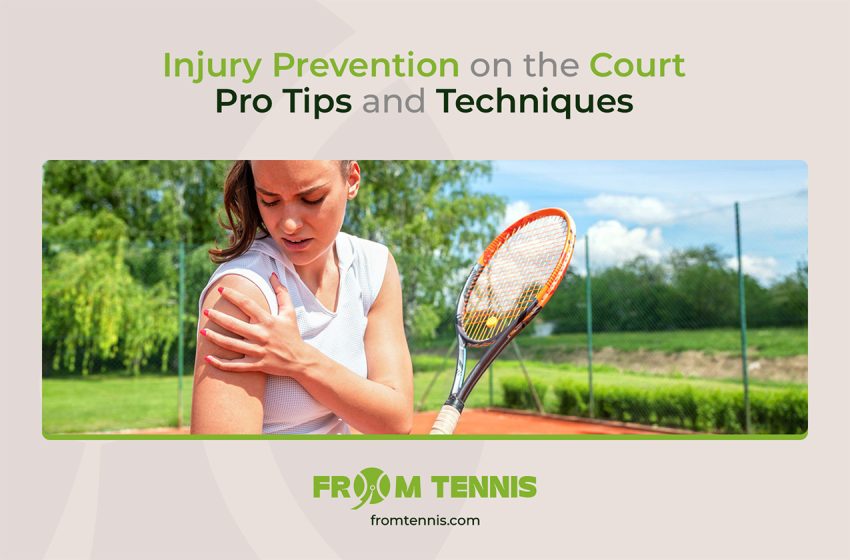  Injury Prevention on the Court: Pro Tips and Techniques