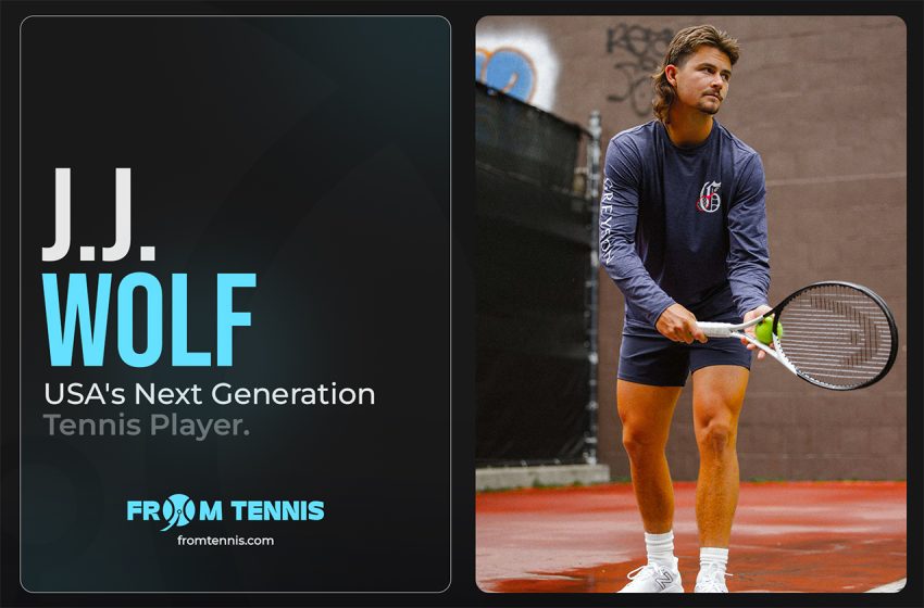  J.J. Wolf: USA’s Next Generation Tennis Player