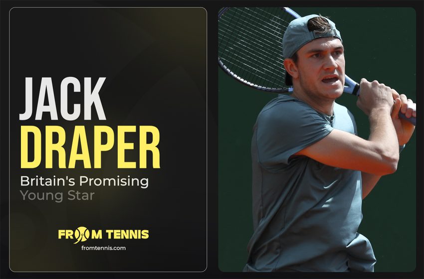  Jack Draper: Britain’s Promising Young Star